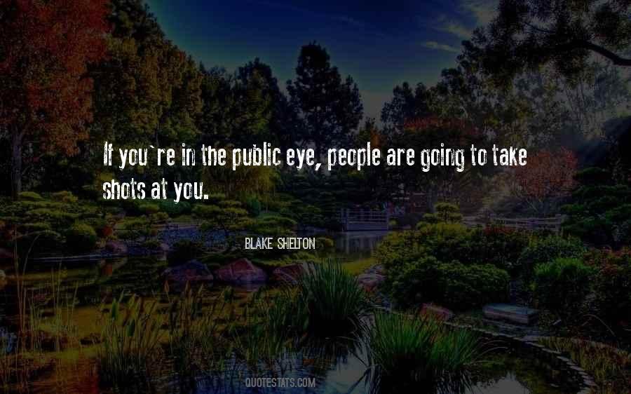 In The Public Eye Quotes #873183