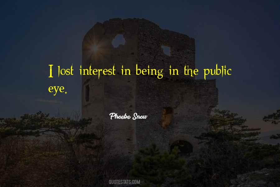 In The Public Eye Quotes #904838