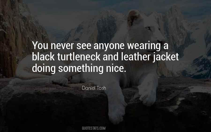 Black Leather Jackets Quotes #1770285
