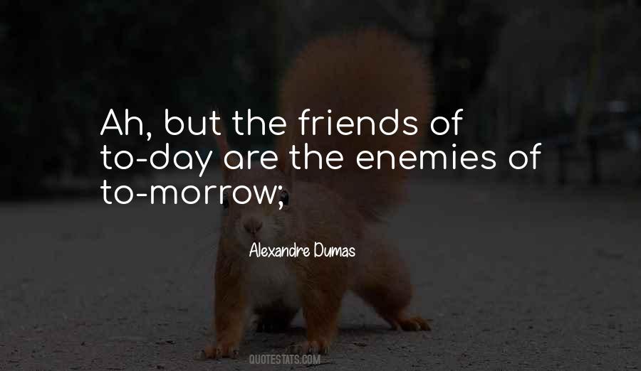 Friends But Enemies Quotes #1478311