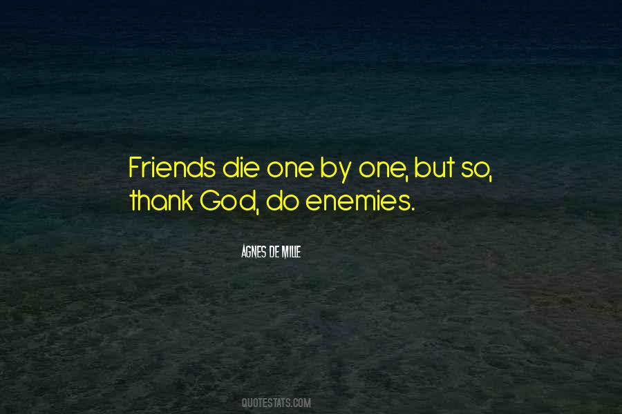 Friends But Enemies Quotes #579548