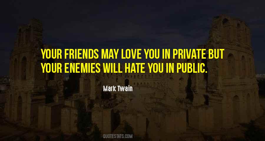 Friends But Enemies Quotes #951288
