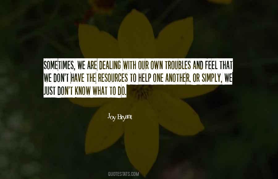 Sometimes We Feel Quotes #1098280