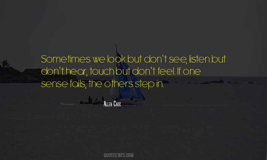 Sometimes We Feel Quotes #1191079