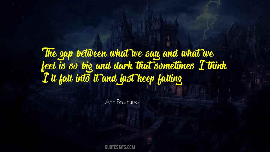 Sometimes We Feel Quotes #597911