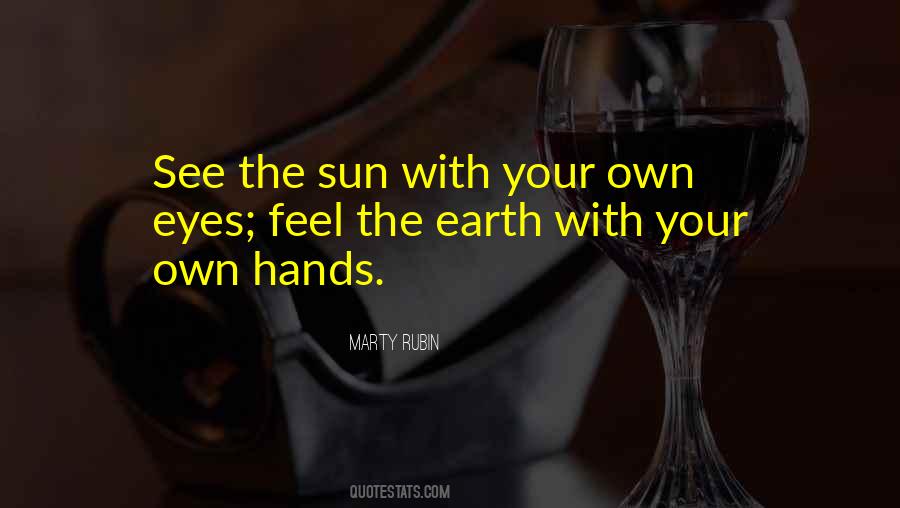 See The Sun Quotes #1502711