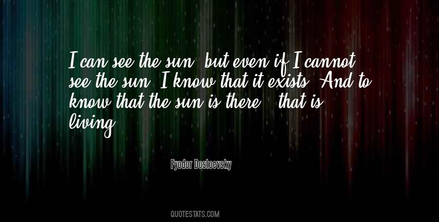 See The Sun Quotes #247496