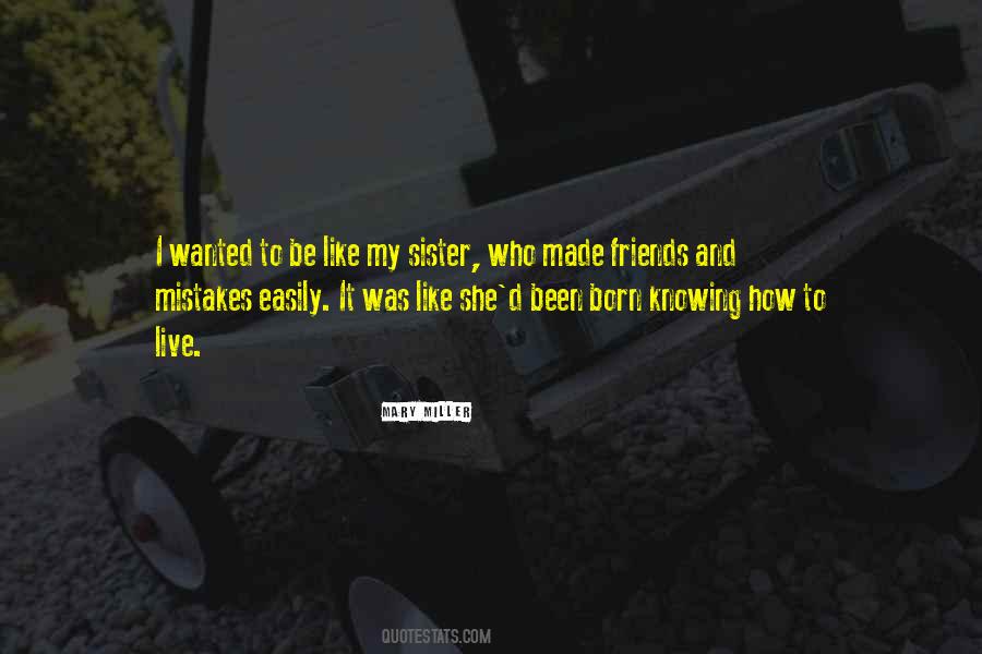 Friends But Sister Quotes #1125582