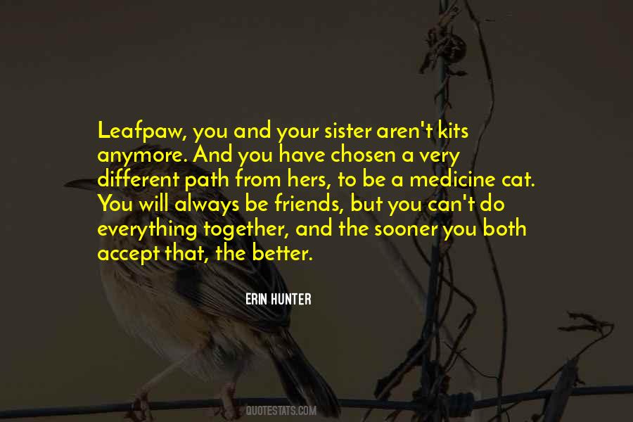 Friends But Sister Quotes #1337696