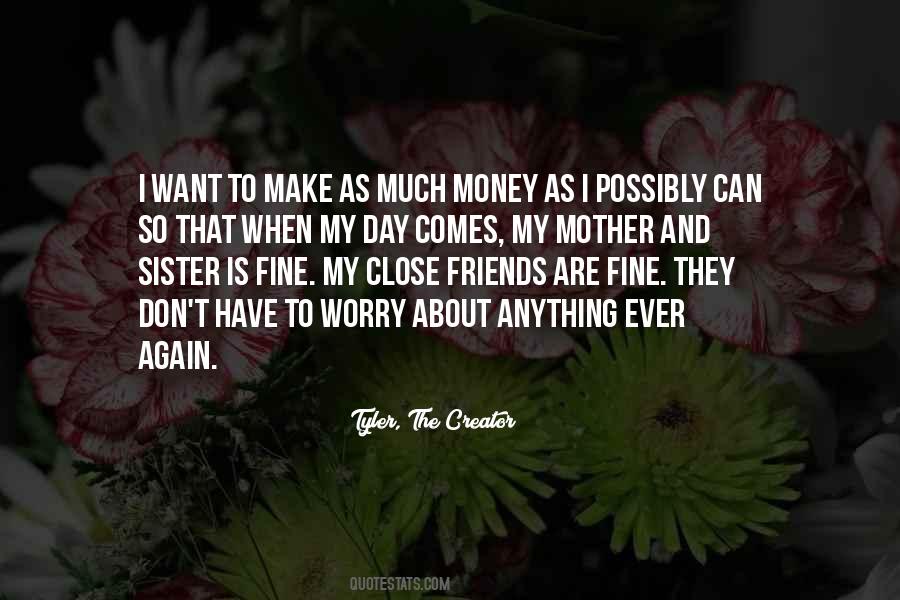 Friends But Sister Quotes #564401