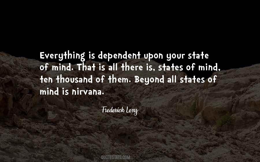 Everything Is A State Of Mind Quotes #1372630