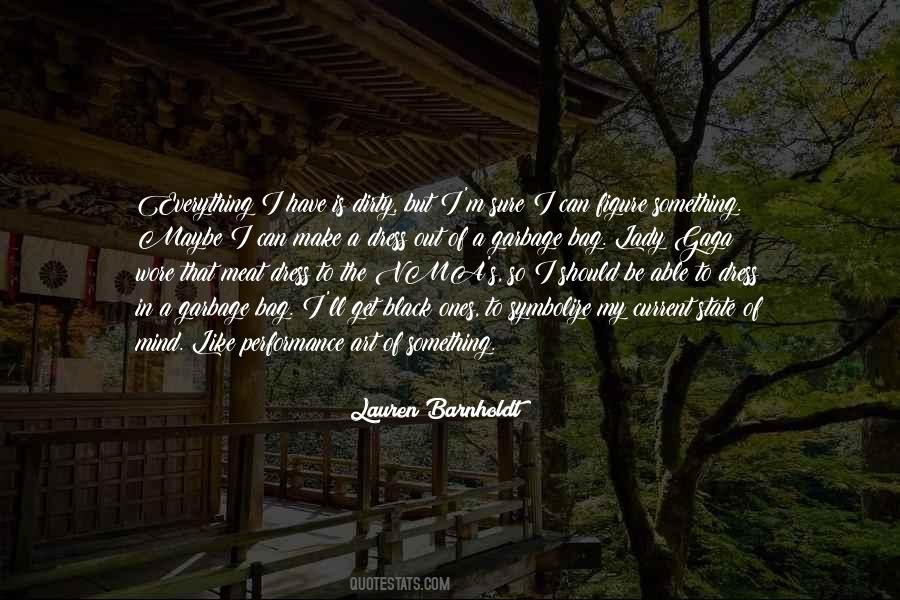 Everything Is A State Of Mind Quotes #43932