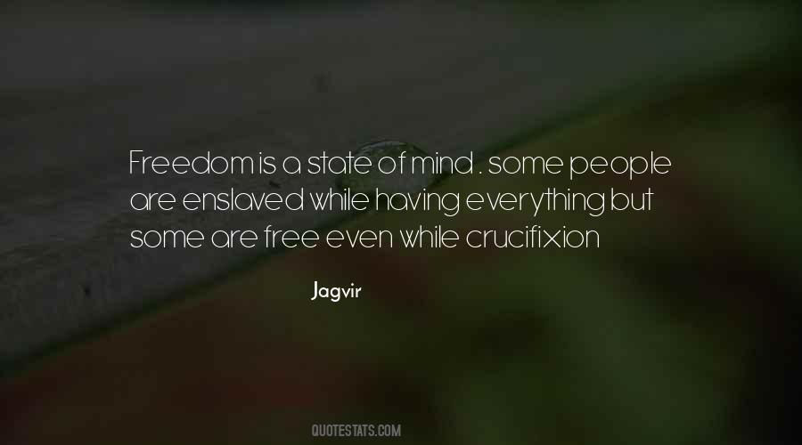 Everything Is A State Of Mind Quotes #862470