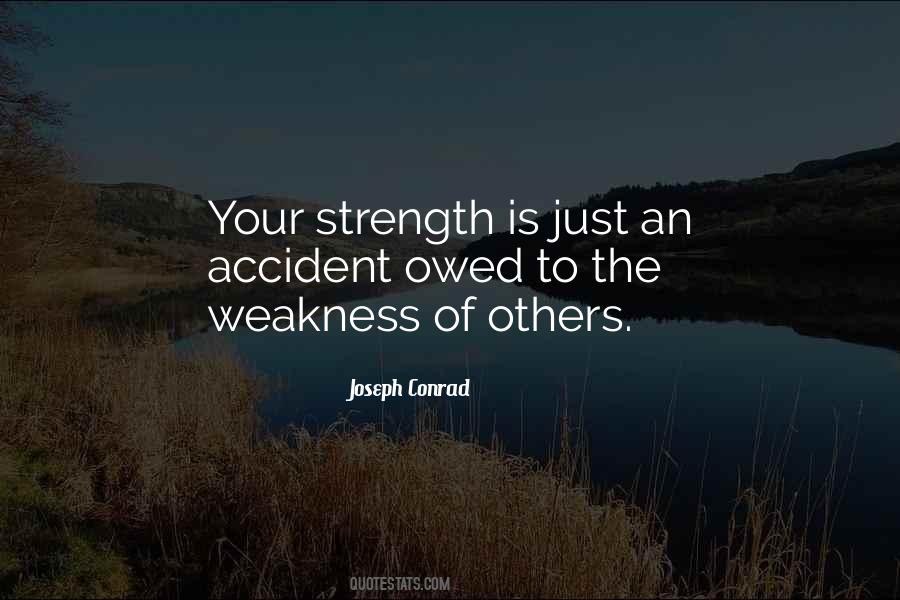 Your Strength Quotes #1024135