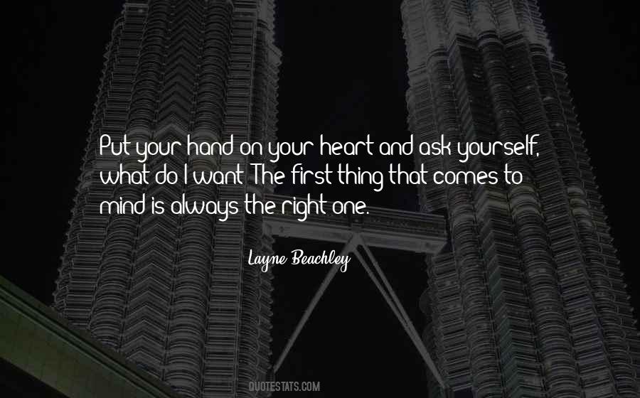 Do The Right Thing First Quotes #929496