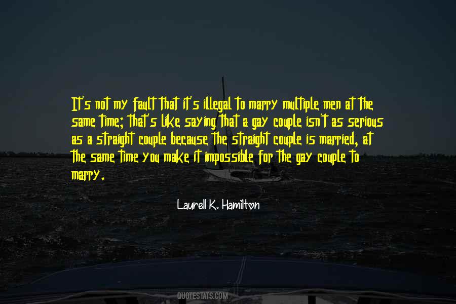 Is It My Fault Quotes #1383338