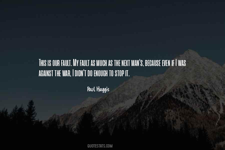 Is It My Fault Quotes #1638163