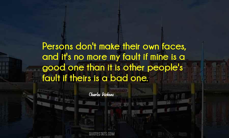 Is It My Fault Quotes #980906