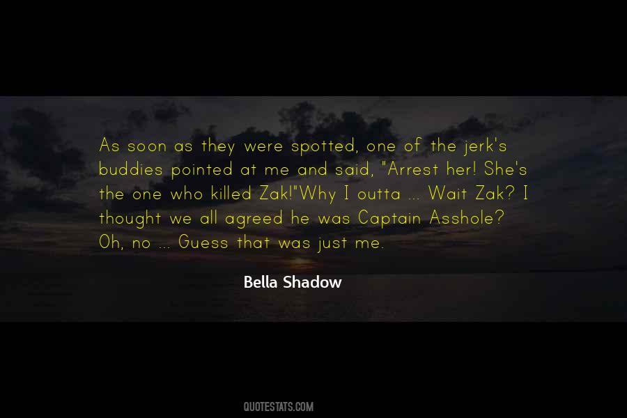 They Were Who We Thought They Were Quotes #518323