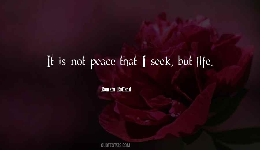 I Seek Peace Quotes #1101314