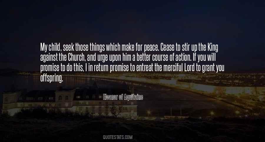 I Seek Peace Quotes #1742000