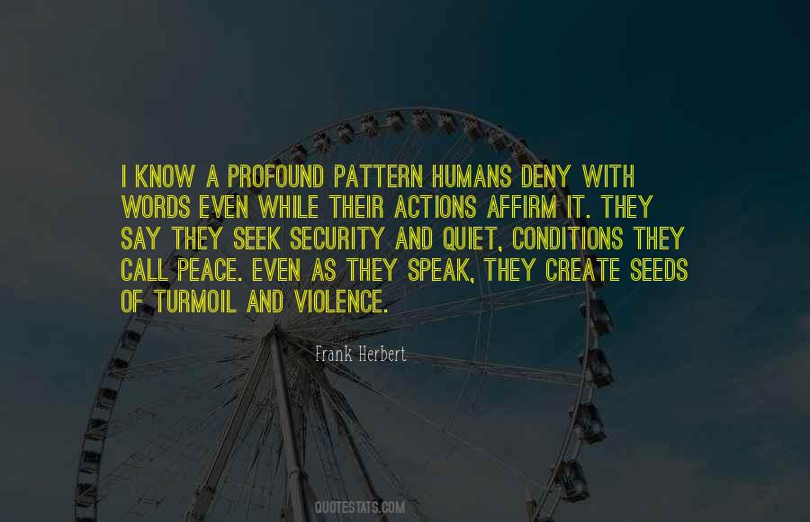 I Seek Peace Quotes #1855219