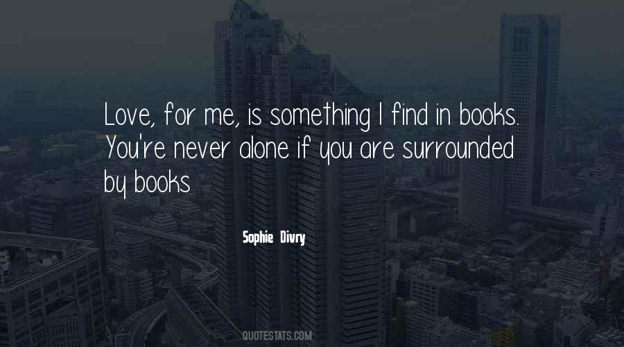 Surrounded By Books Quotes #1832985
