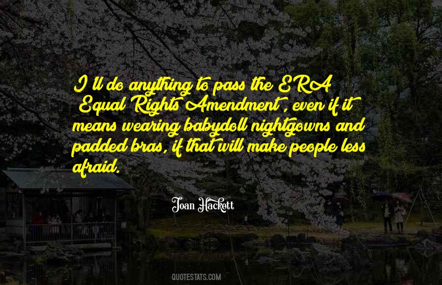 Quotes About The Equal Rights Amendment #119151