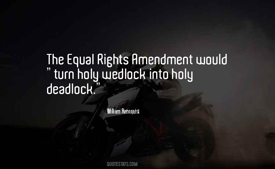 Quotes About The Equal Rights Amendment #218666