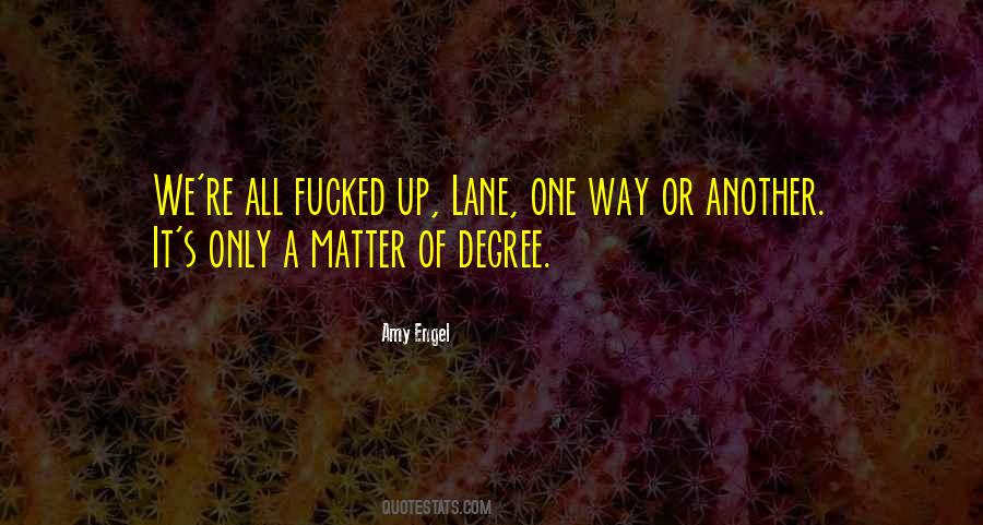 Another Degree Quotes #62564