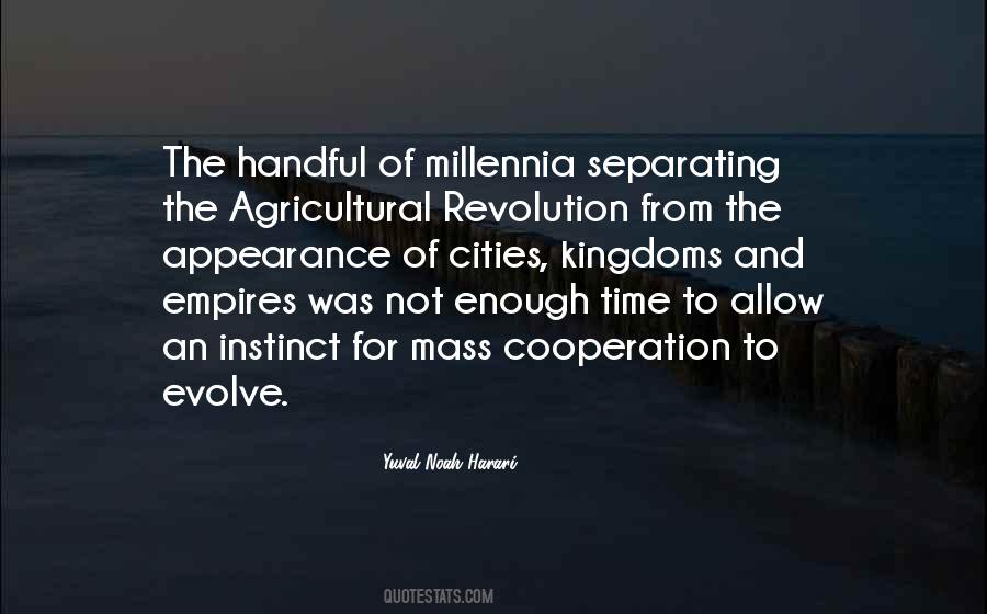 Quotes About The Agricultural Revolution #914945
