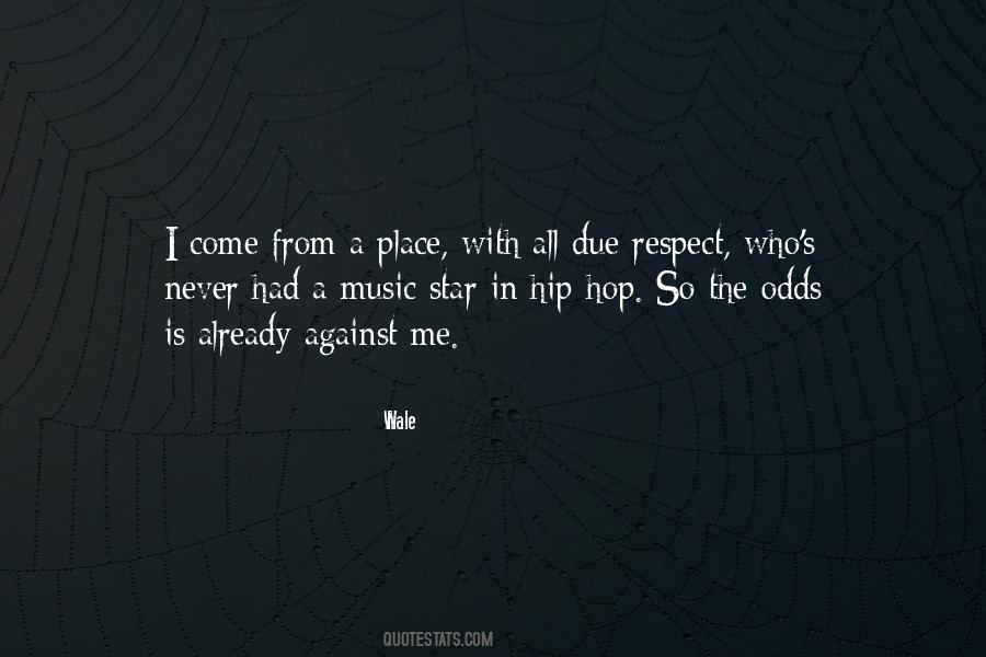 Even When The Odds Are Against You Quotes #218270