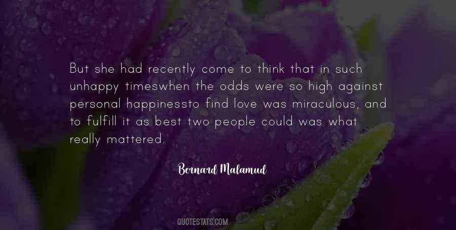 Even When The Odds Are Against You Quotes #83008