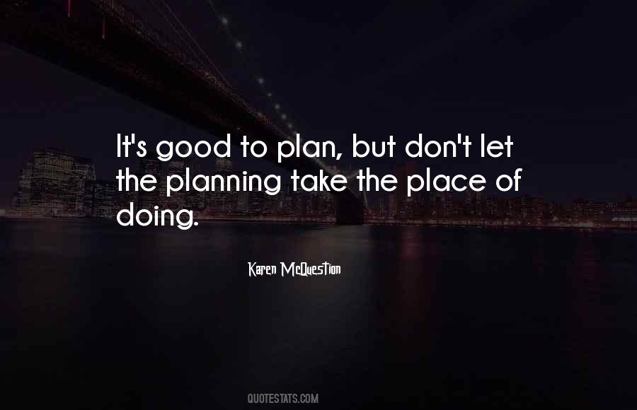 Good Plan Quotes #984118