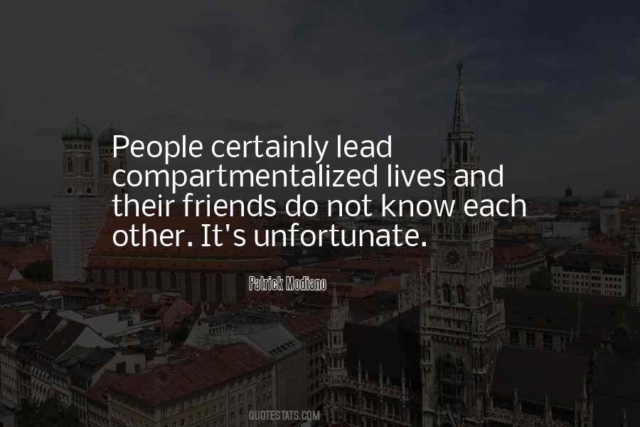 Friends Come Into Our Lives Quotes #174435