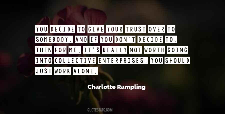 Work Alone Quotes #1132990