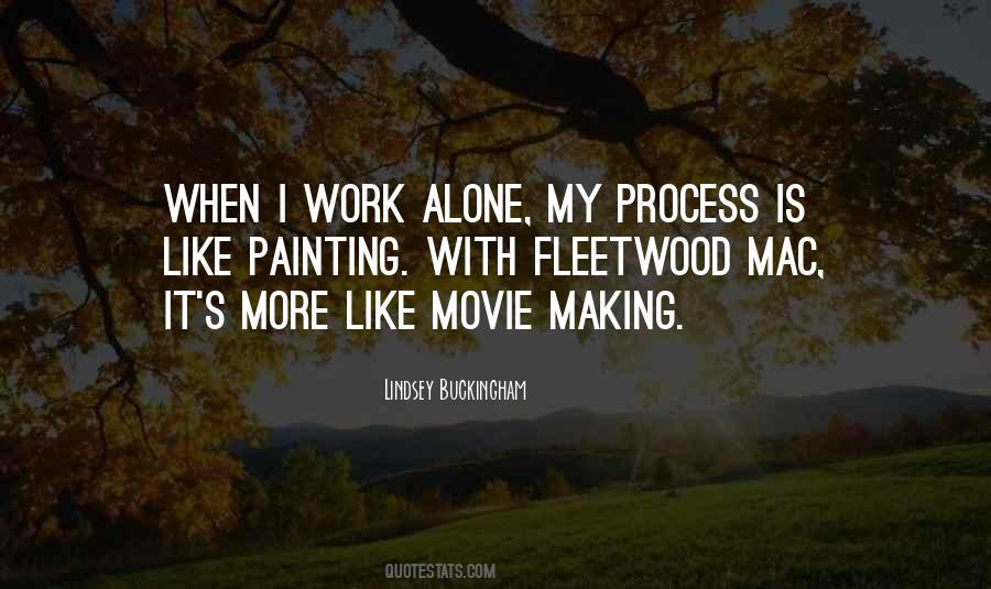 Work Alone Quotes #1161188