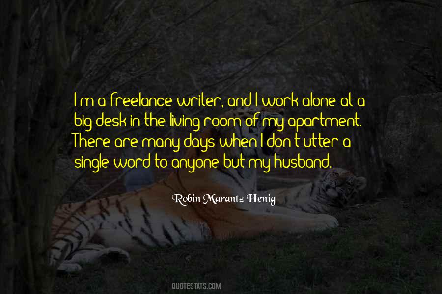 Work Alone Quotes #1661161