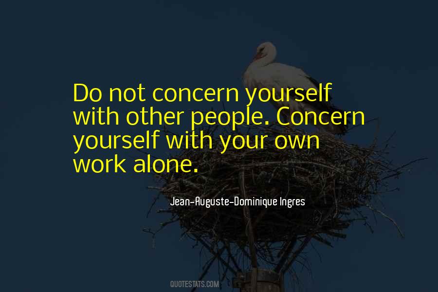 Work Alone Quotes #1794167