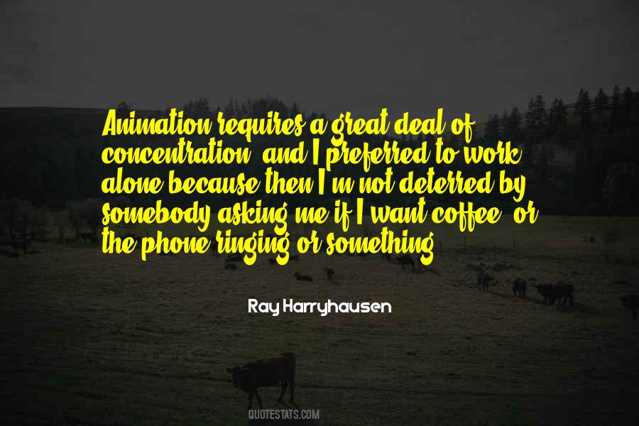 Work Alone Quotes #1817291