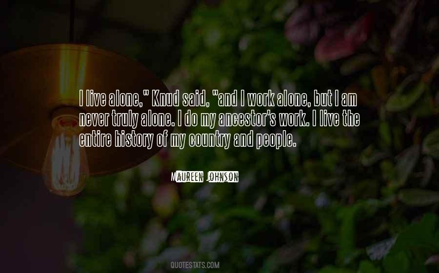 Work Alone Quotes #199192