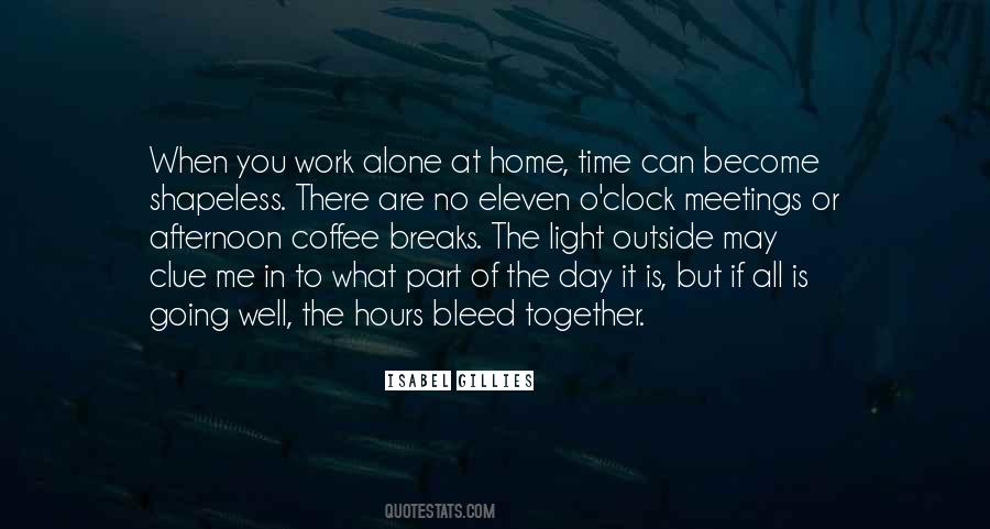 Work Alone Quotes #46700