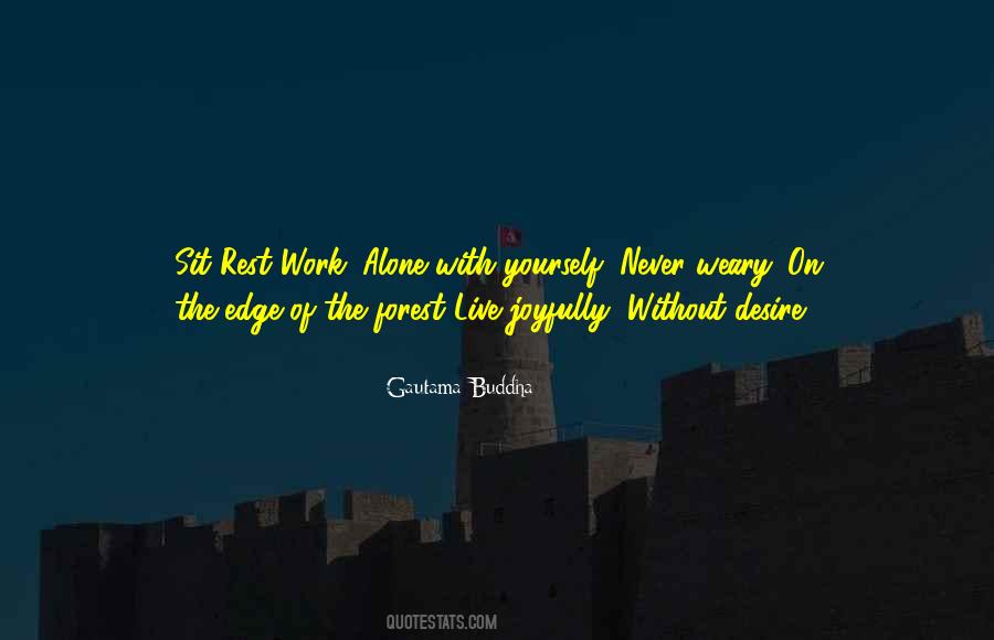 Work Alone Quotes #577689