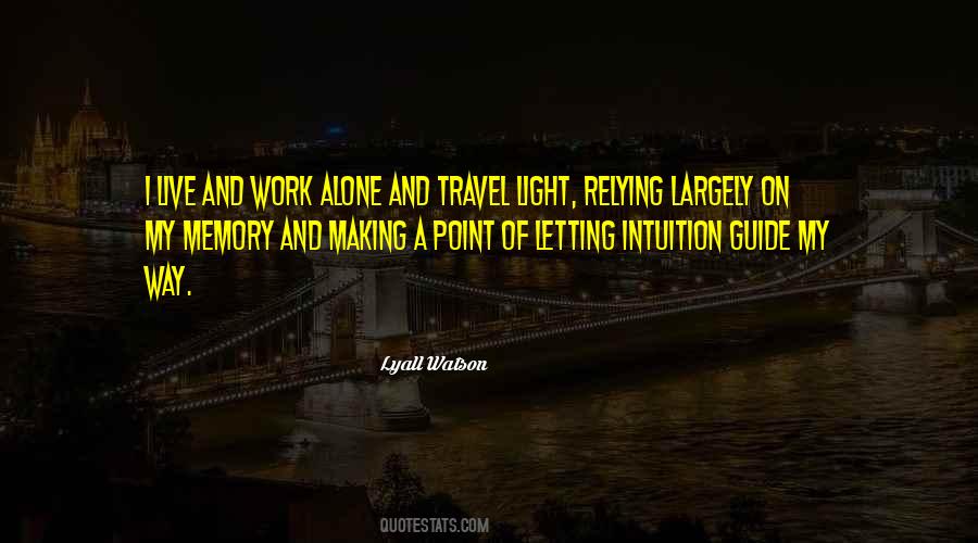 Work Alone Quotes #601667
