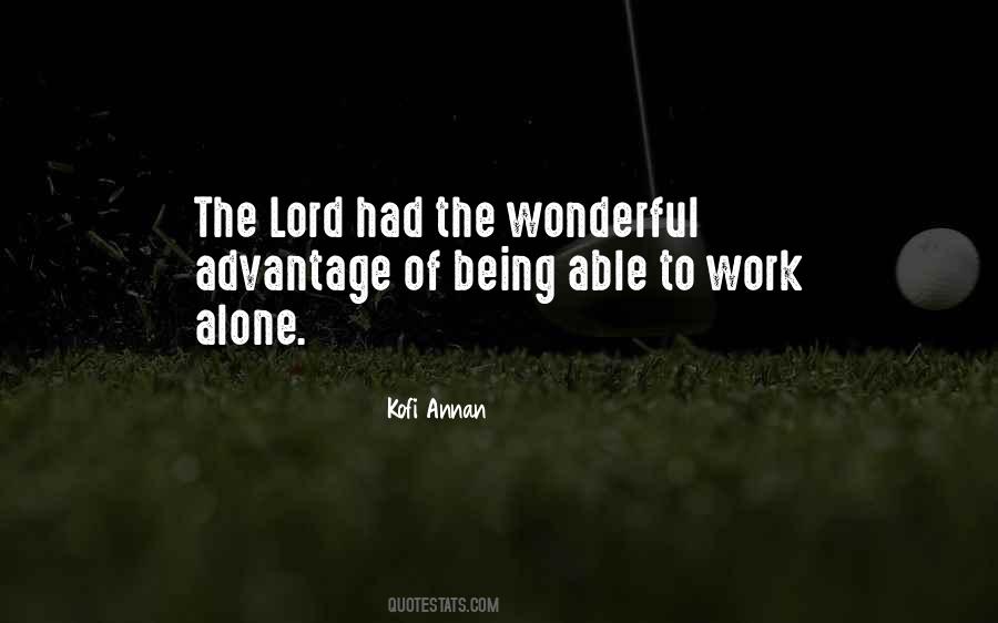 Work Alone Quotes #987236