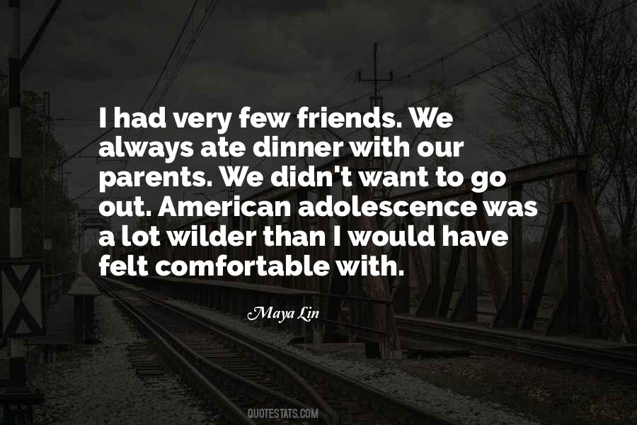 Friends Comfortable Quotes #1455353