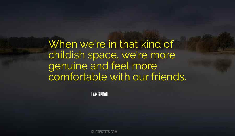 Friends Comfortable Quotes #181680