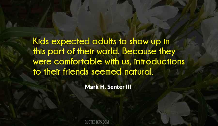 Friends Comfortable Quotes #624254