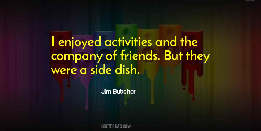 Friends Company Quotes #632830