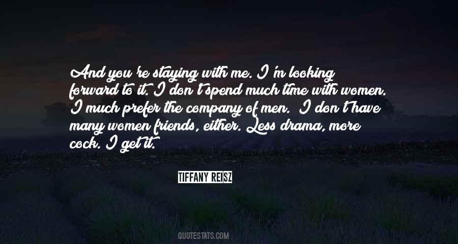 Friends Company Quotes #824593